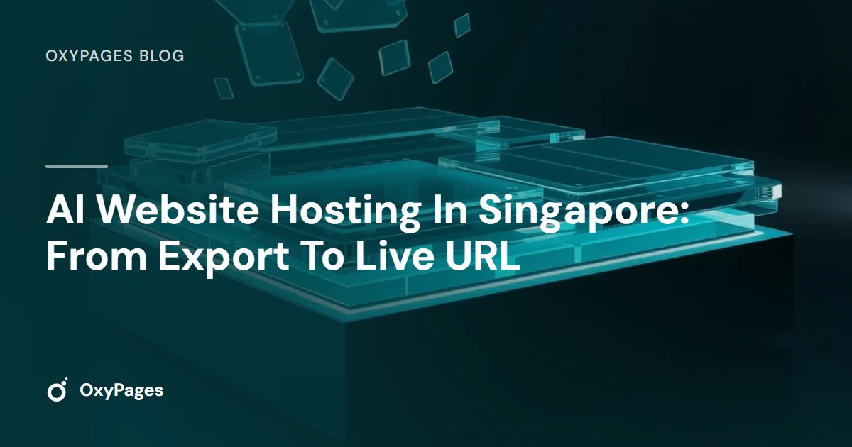AI Website Hosting In Singapore: From Export To Live URL