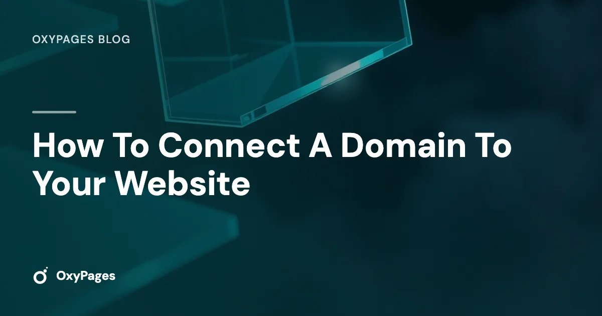 How To Connect A Domain To Your Website