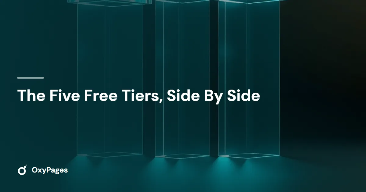 The Five Free Tiers, Side By Side - OxyPages