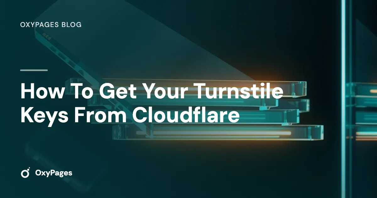 How To Get Your Turnstile Keys From Cloudflare