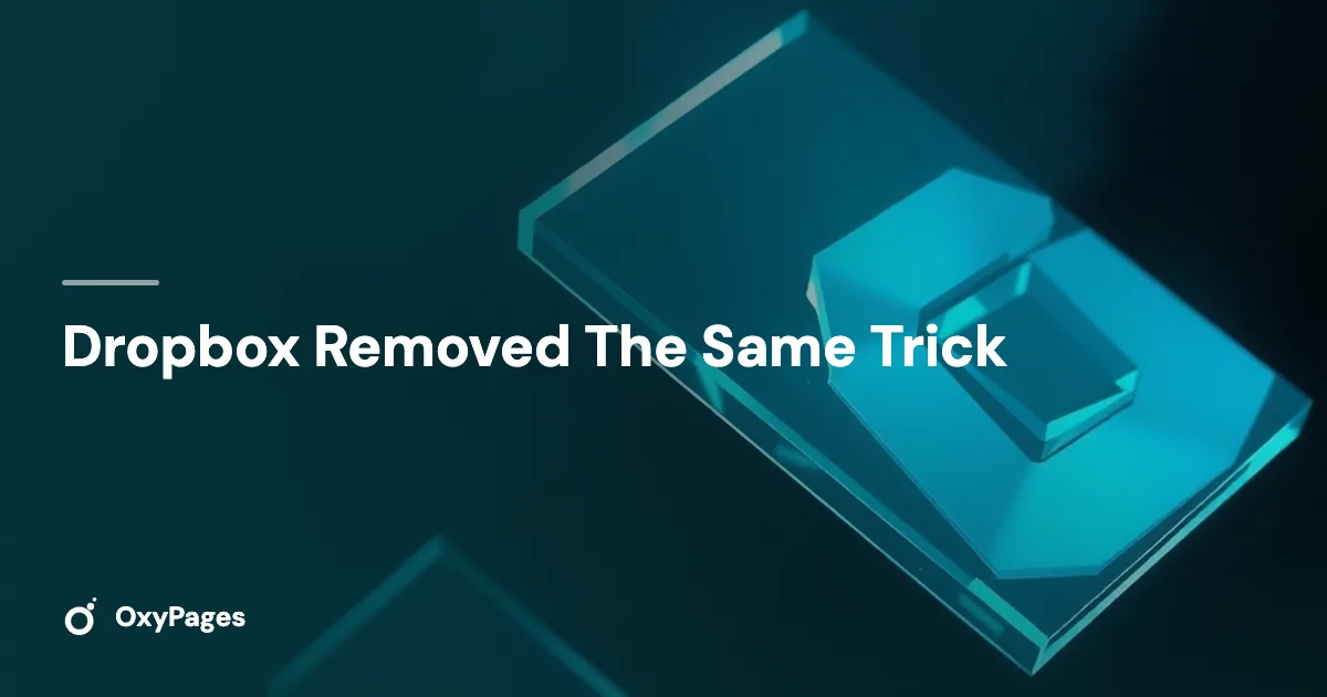 Dropbox Removed The Same Trick - OxyPages