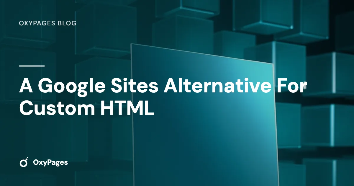 A Google Sites Alternative For Custom HTML