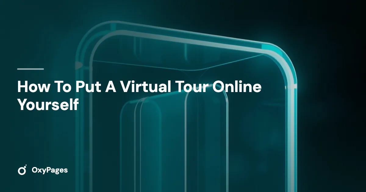 How To Put A Virtual Tour Online Yourself - OxyPages