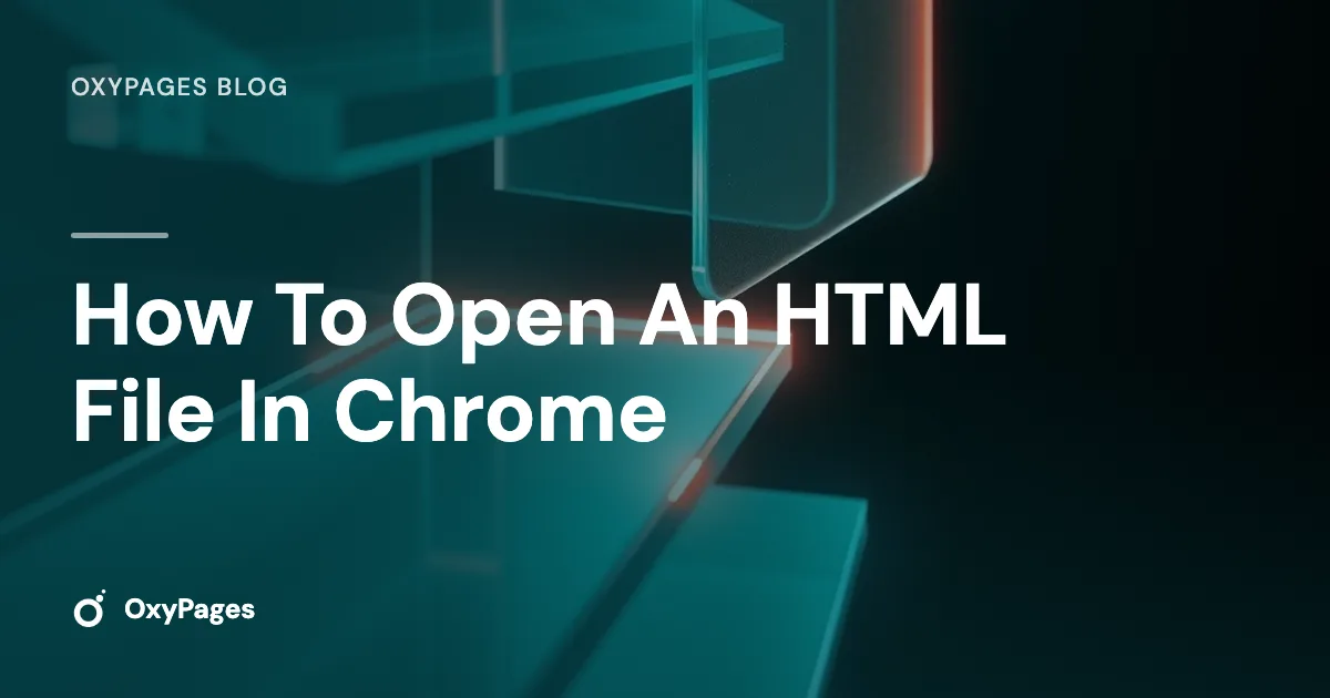 How To Open An HTML File In Chrome