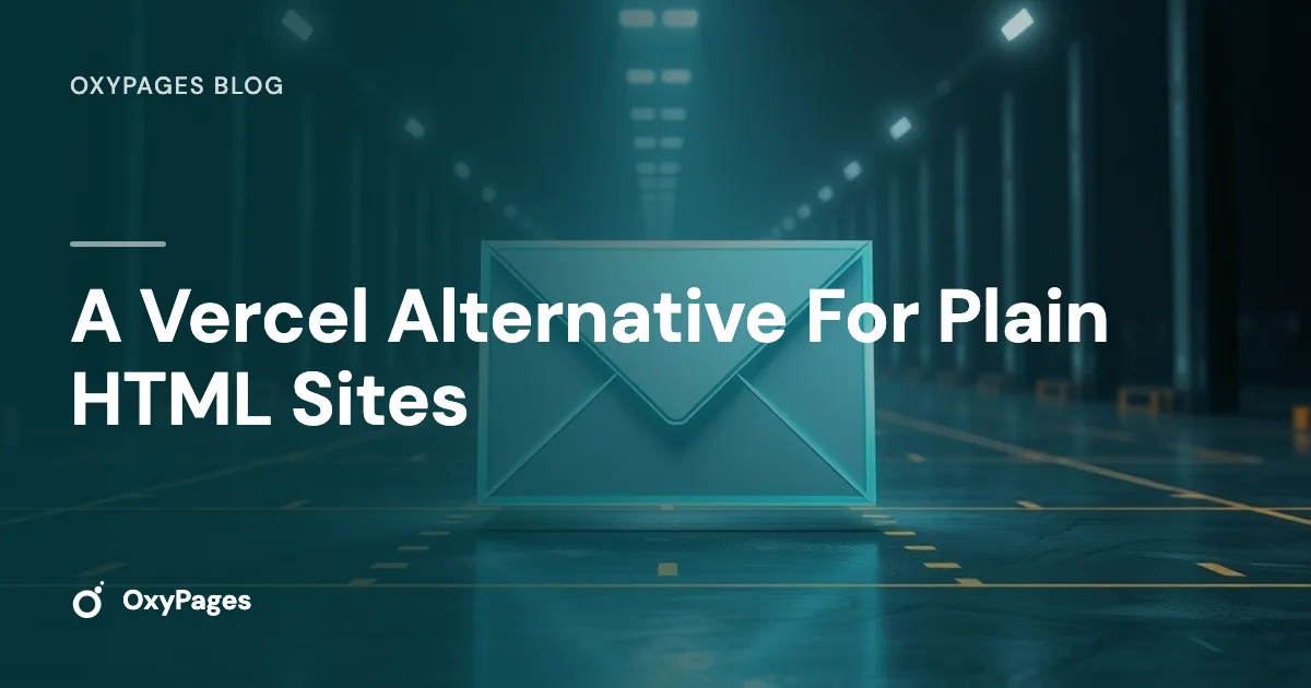 A Vercel Alternative For Plain HTML Sites