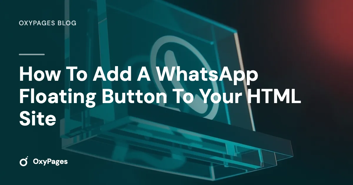 How To Add A WhatsApp Floating Button To Your HTML Site